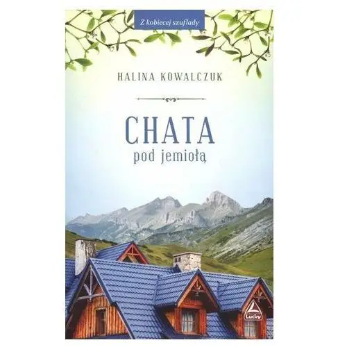 Chata pod jemiołą