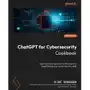 ChatGPT for Cybersecurity Cookbook Sklep on-line