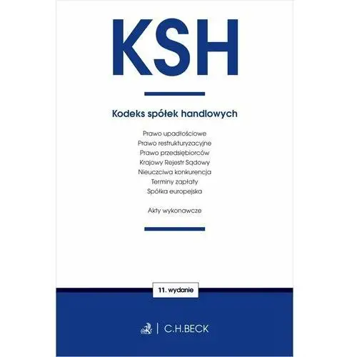 Ksh. kodeks spółek handlowych oraz ustawy towarzyszące