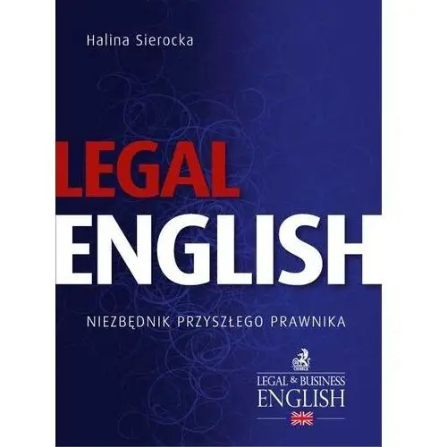 Legal english niezbędnik przyszłego prawnika C.h.beck