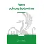 Prawo ochrony środowiska wyd. 17 Sklep on-line