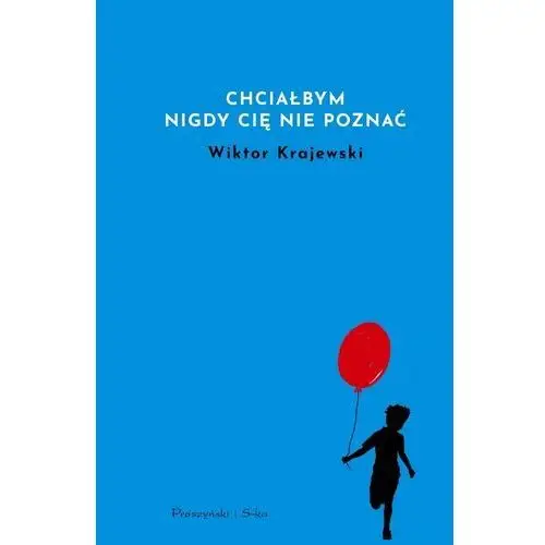 Chciałbym nigdy cię nie poznać