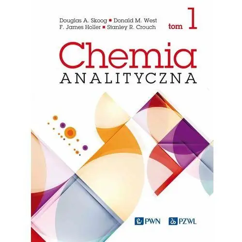 Chemia analityczna. Tom 1