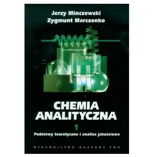 Chemia analityczna Tom 1