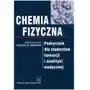 Chemia fizyczna. Podręcznik dla studentów farmacji i analityki medycznej Sklep on-line