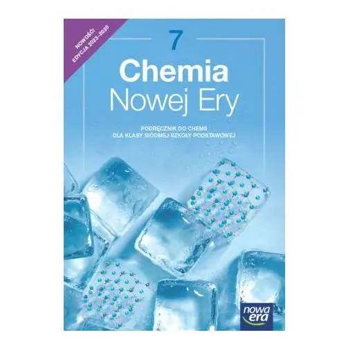 Chemia Nowej Ery NEON. Szkoła podstawowa klasa 7. Podręcznik. Nowa edycja 2023-2025