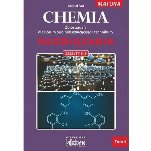 Chemia. Zbiór zadań LO Rozwiązania do zeszytów 8-9