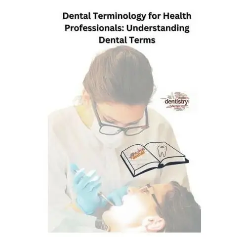 Chetan singh Dental terminology for health professionals