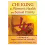 Chi kung for women's health and sexual vitality Inner traditions bear and company Sklep on-line