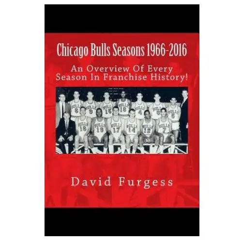 Chicago Bulls Seasons 1966-2015