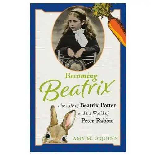 Chicago review pr Becoming beatrix: the life of beatrix potter and the world of peter rabbit