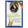 Chicago review pr Becoming beatrix: the life of beatrix potter and the world of peter rabbit Sklep on-line