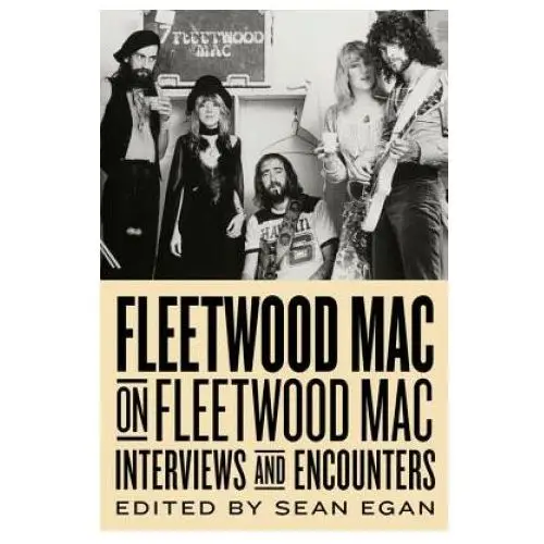 Fleetwood mac on fleetwood mac Chicago review press