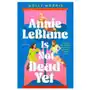 Annie LeBlanc Is Not Dead Yet Sklep on-line