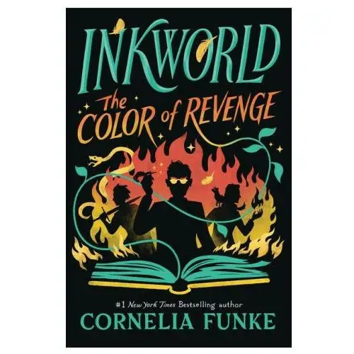 Chicken house ltd Inkworld: the color of revenge (the inkheart series, book #4)