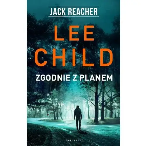 Child lee Zgodnie z planem. jack reacher