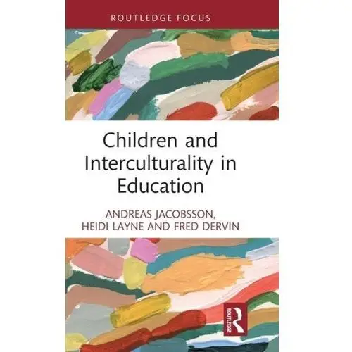 Children and Interculturality in Education Linden, Sander van der