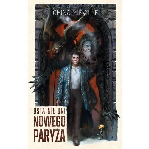 China mieville Ostatnie dni nowego paryża