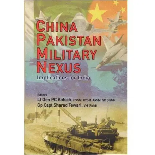 China Pakistan Military Nexus