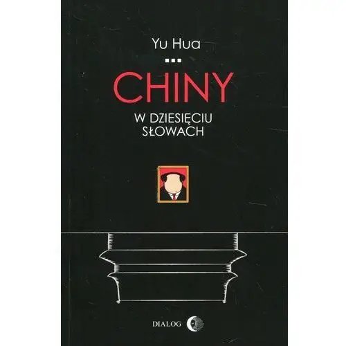 Chiny w dziesięciu słowach