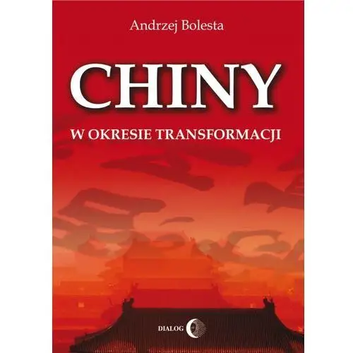 Chiny w okresie transformacji