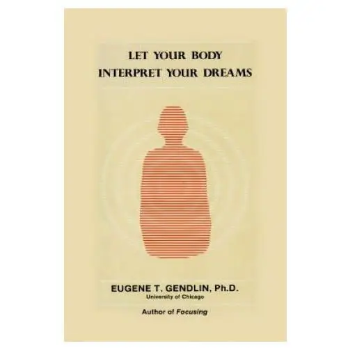 Let your body interpret your dreams Chiron publications