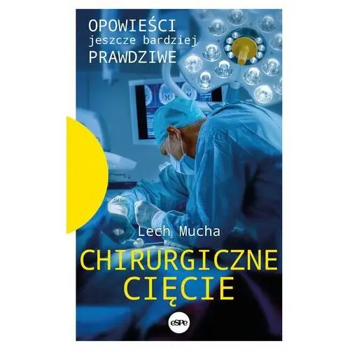 Chirurgiczne cięcie