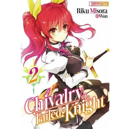 Chivalry of a Failed Knight: Volume 2