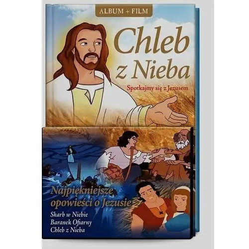 Chleb z nieba. Spotkajmy się z Jezusem + DVD