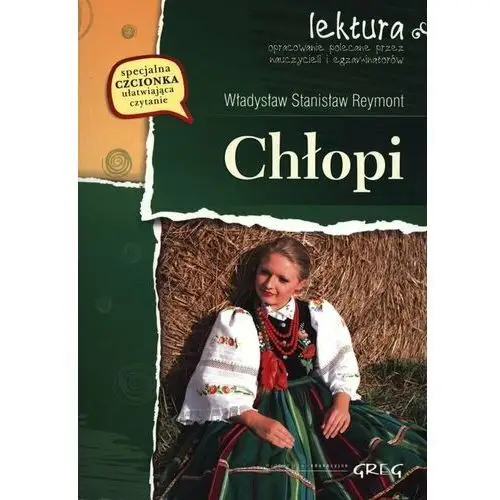 Chłopi. Lektura z opracowaniem