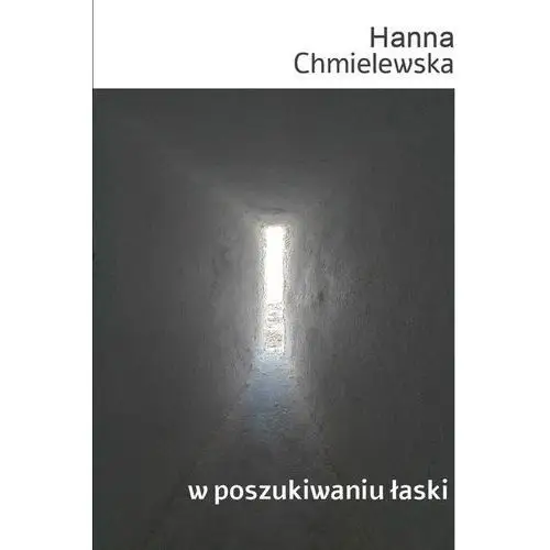 Chmielewska hanna W poszukiwaniu łaski