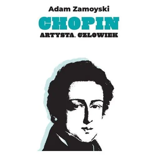 Chopin. artysta. człowiek Czuły barbarzyńca press