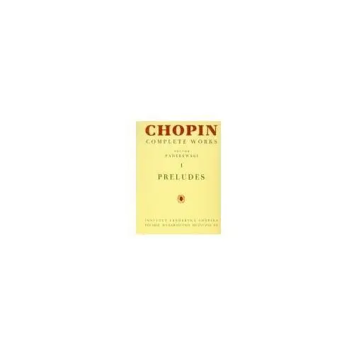 Chopin. complete works. preludia i