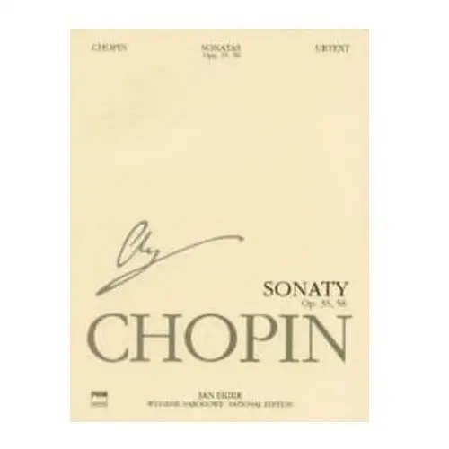 Chopin Sonaty Op. 35, 58 T.10 Ekier, Jan