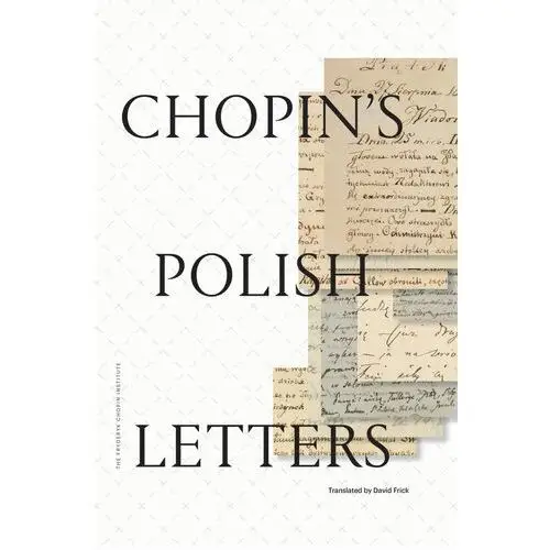 Chopins Polish Letters - Fryderyk Chopin