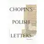 Chopins Polish Letters - Fryderyk Chopin Sklep on-line