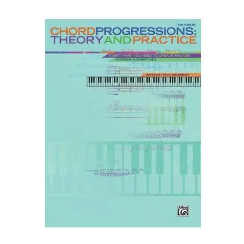 Chord progessions:theory and practice Alfred publishing co (uk) ltd