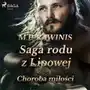 Choroba miłości. Saga rodu z Lipowej. Tom 23 Sklep on-line