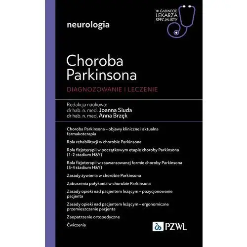 Choroba Parkinsona. Diagnozowanie i Leczenie