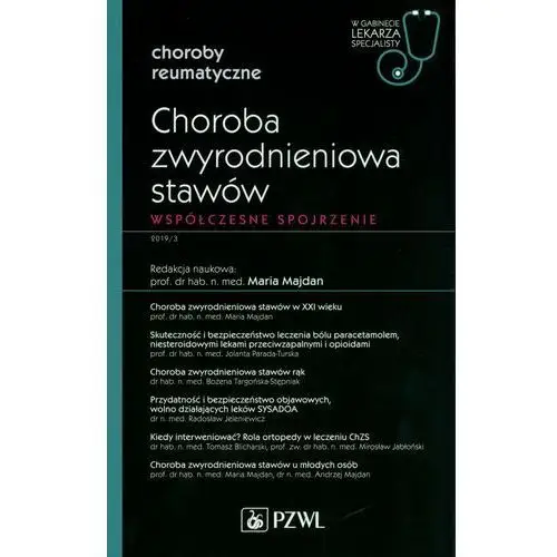 Choroba zwyrodnieniowa stawów. W gabinecie lekarza specjalisty