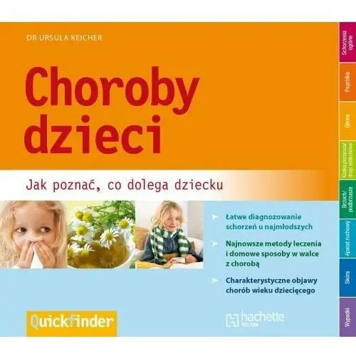 Choroby dzieci. Jak poznać, co dolega dziecku