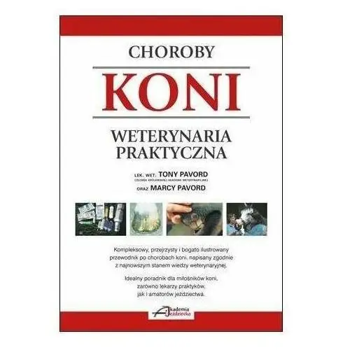 Choroby koni. Weterynaria praktyczna