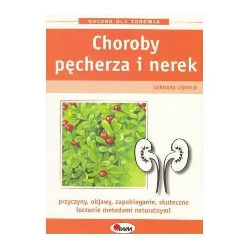 Choroby pęcherza i nerek