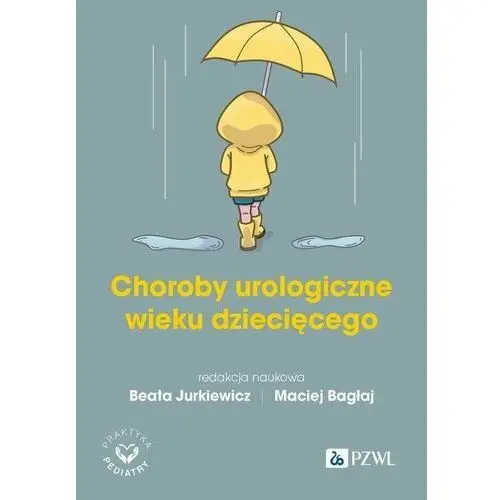 Choroby urologiczne wieku dziecięcego