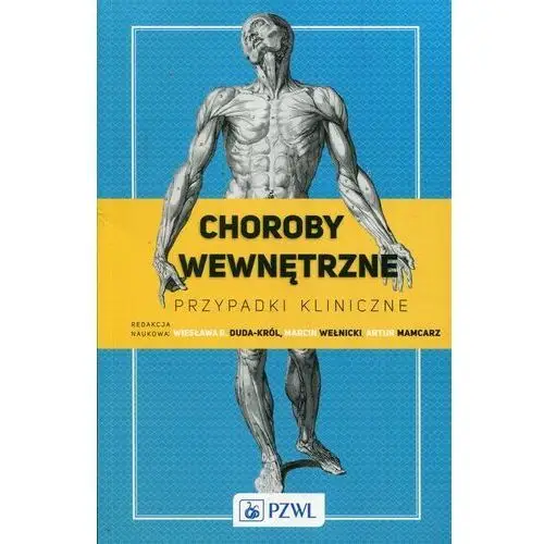 Choroby wewnętrzne Przypadki kliniczne