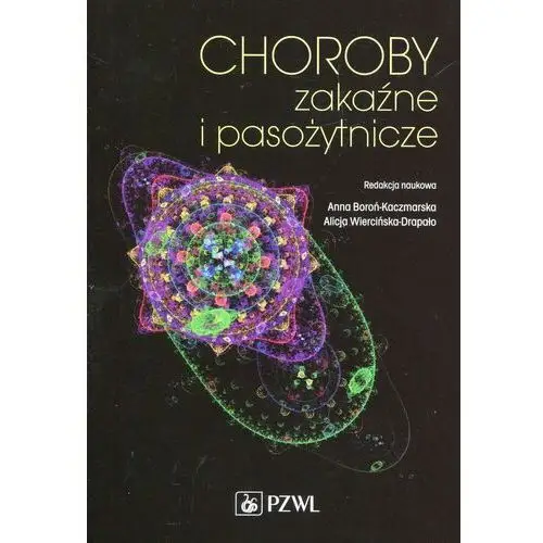 Choroby zakaźne i pasożytnicze