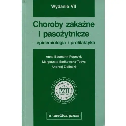 Choroby zakaźne i pasożytnicze epidemiologia i profilaktyka