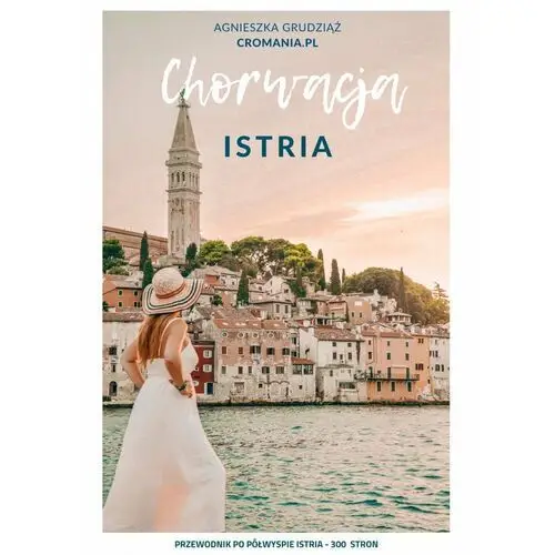 Chorwacja Istria