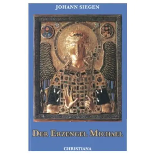 Der erzengel michael Christiana-verlag