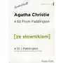 Christie agatha 4.50 from paddington - 4.50 z paddington z podręcznym słownikiem angielsko-polskim poziom a2/b1 Sklep on-line